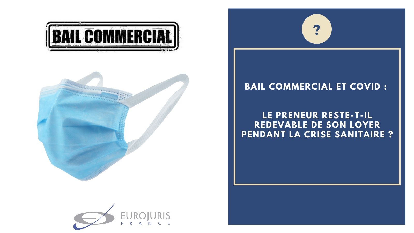 Bail commercial et crise sanitaire Bail commercial et crise sanitaire