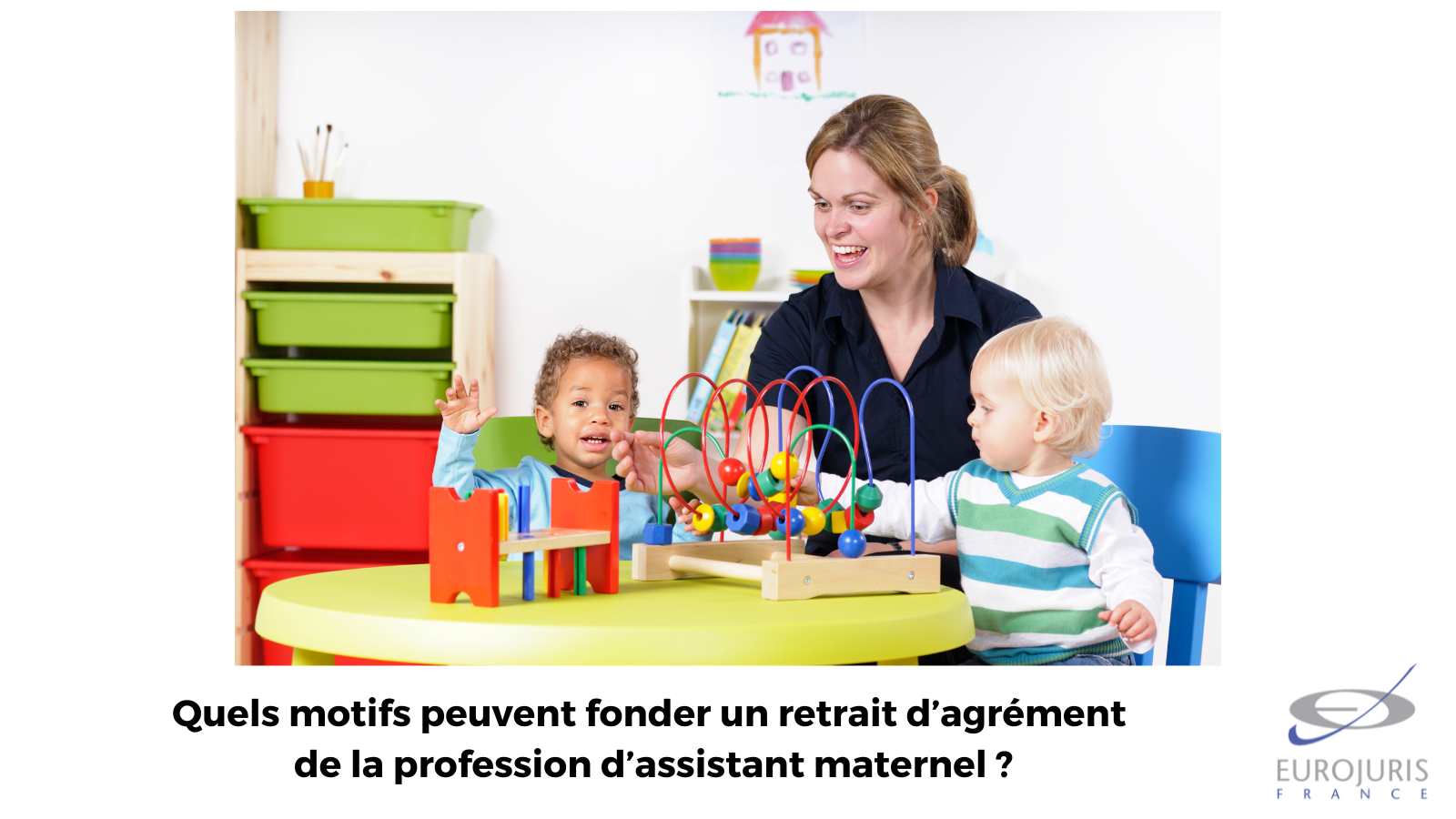 Précisions sur les motifs pouvant fonder un retrait d’agrément de la profession d’assistant maternel